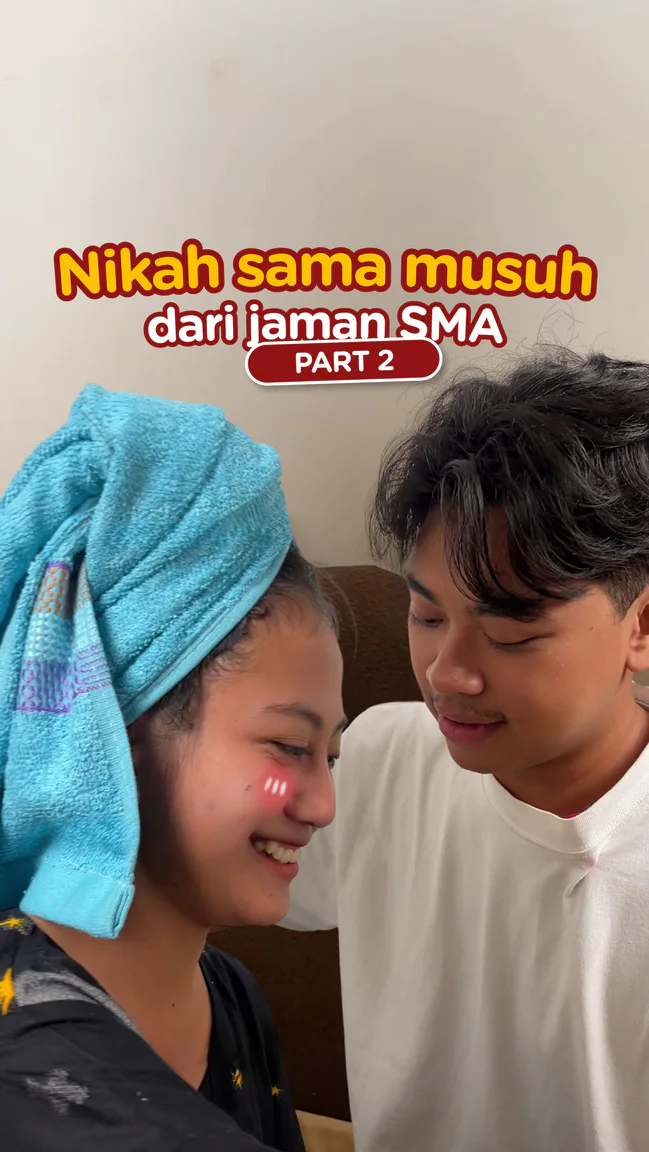 Nikah Sama Musuh Dari Jaman SMA episode 2